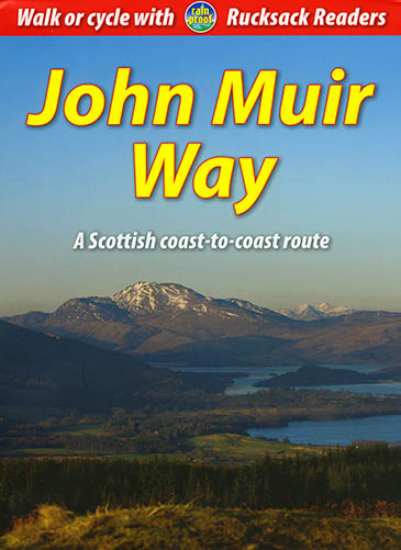 The John Muir Way The John Muir Way